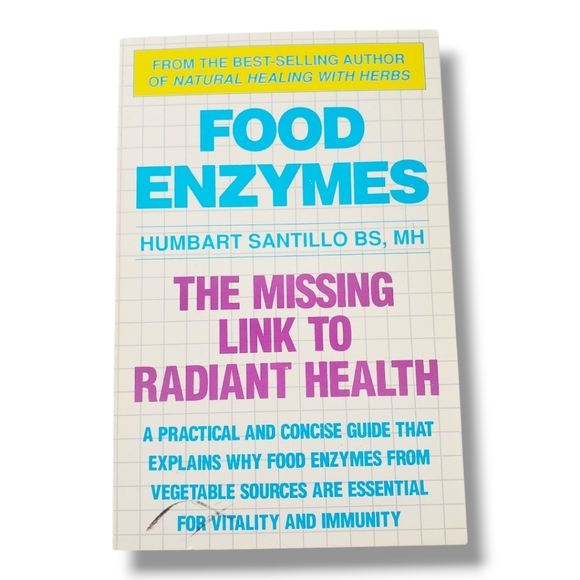 Food Enzymes - The Missing Link to Radiant Health paperback by Humbart Santillo - Picture 1 of 2